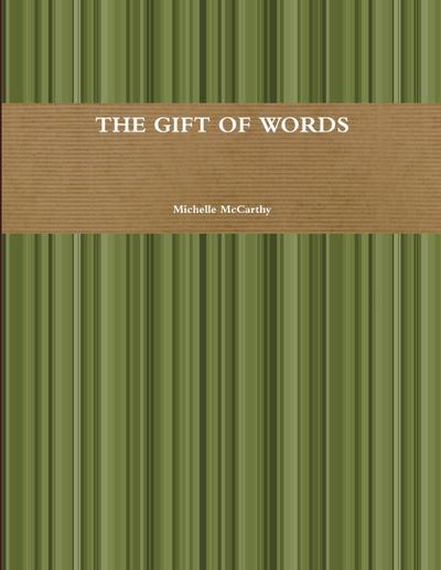 The gift of words