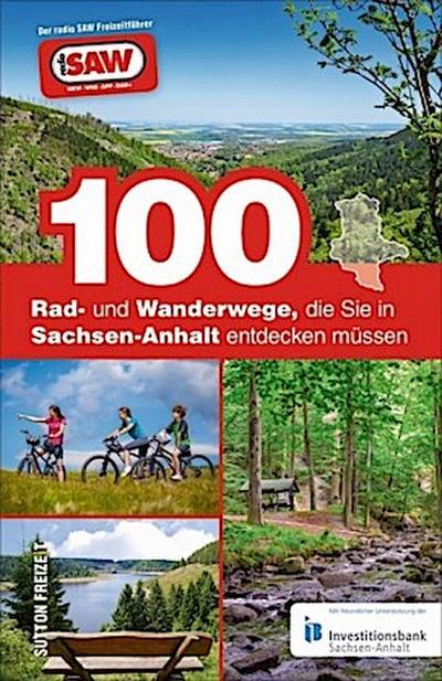 100 Rad- und Wanderwege, die Sie in Sachsen-Anhalt entdecken müssen