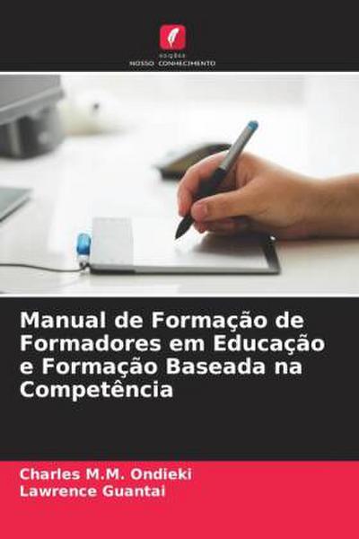 Manual de Formação de Formadores em Educação e Formação Baseada na Competência