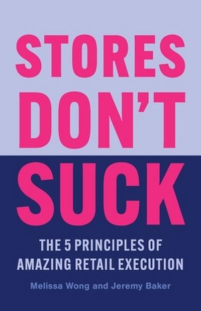 Stores Don’t Suck