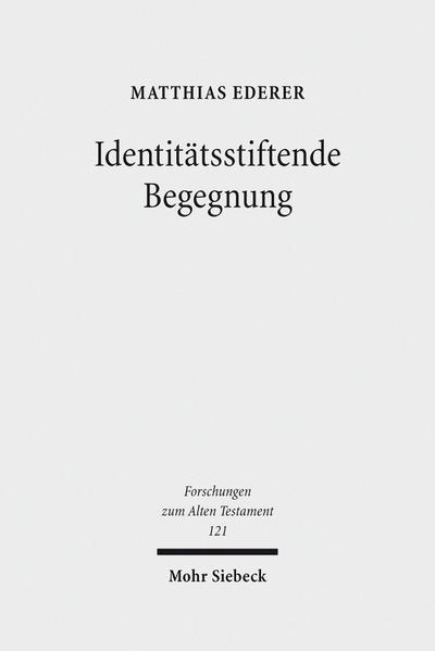 Identitätsstiftende Begegnung