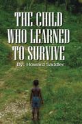 The Child Who Learned to Survive