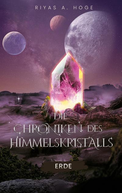 Die Chroniken des Himmelskristalls