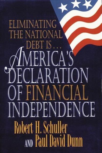 America’s Declaration of Financial Independence