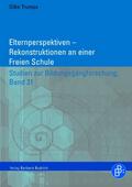 Elternperspektiven - Rekonstruktionen an einer Fre