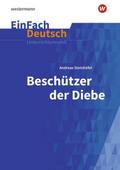 Andreas Steinhöfel: Beschützer der Diebe
