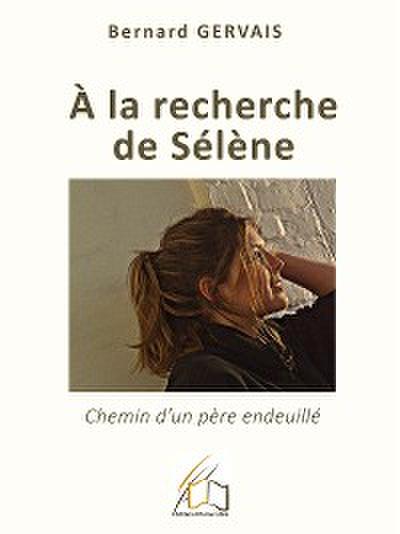 A la recherche de Sélène
