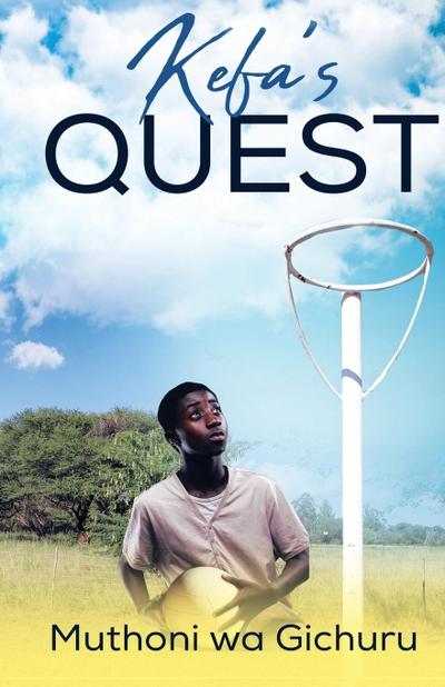 Kefa’s Quest