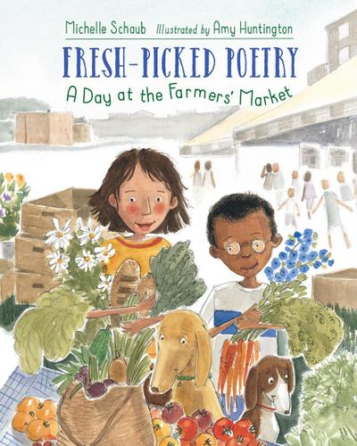 Fresh-Picked Poetry: A Day at the Farmers’ Market