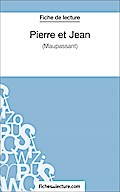 Pierre et Jean de Maupassant (Fiche de lecture)