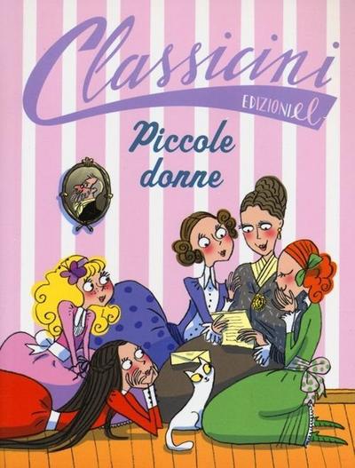 Piccole donne da Louisa May Alcott. Classicini