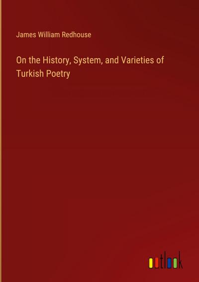 On the History, System, and Varieties of Turkish Poetry