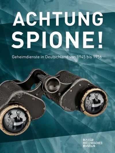 Achtung Spione! Essays