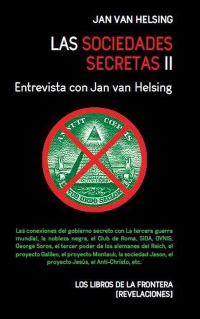 Las sociedades secretas II : entrevista con Jan van Helsing