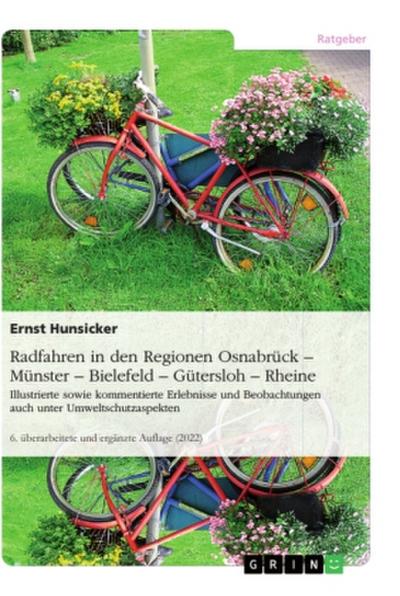 Radfahren in den Regionen Osnabrück -Münster - Bielefeld - Gütersloh - Rheine