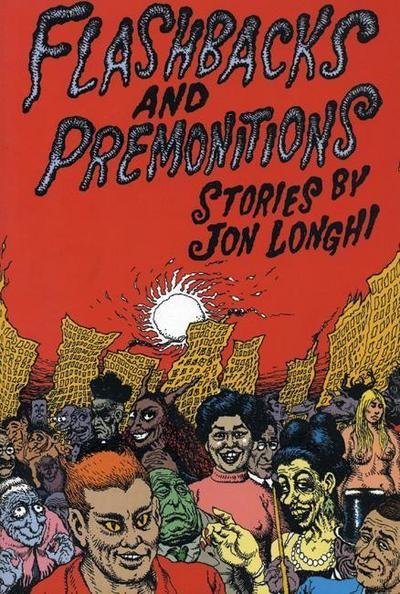 Flashbacks and Premonitions: Stories