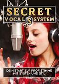 Secret Vocal System, Das Konzept, das Gesang revol