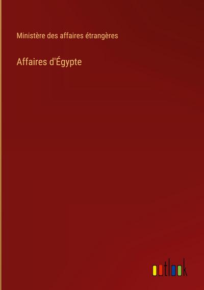 Affaires d’Égypte