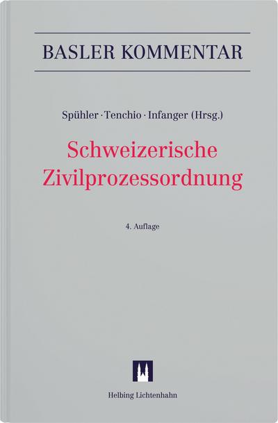 Geiser, T: Schweizerische Zivilprozessordnung