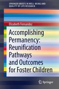 Accomplishing Permanency: Reunification Pathways a