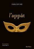 L’appât - La soumise vol. 4