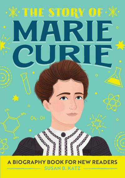 The Story of Marie Curie