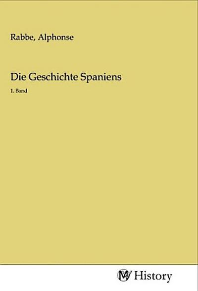 Die Geschichte Spaniens