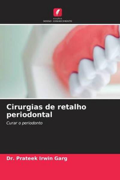 Cirurgias de retalho periodontal