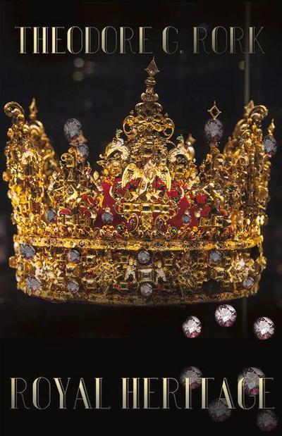 Royal Heritage: Volume 1