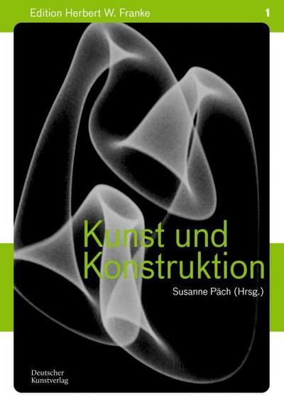 Kunst und Konstruktion / Art and Contruction