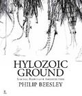 Hylozoic Ground: Liminal Responsive Architecture