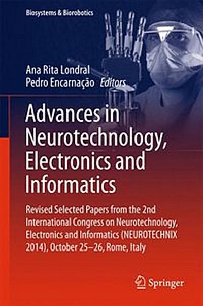 Advances in Neurotechnology, Electronics and Informatics