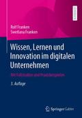 Wissen, Lernen und Innovation im digitalen Unternehmen