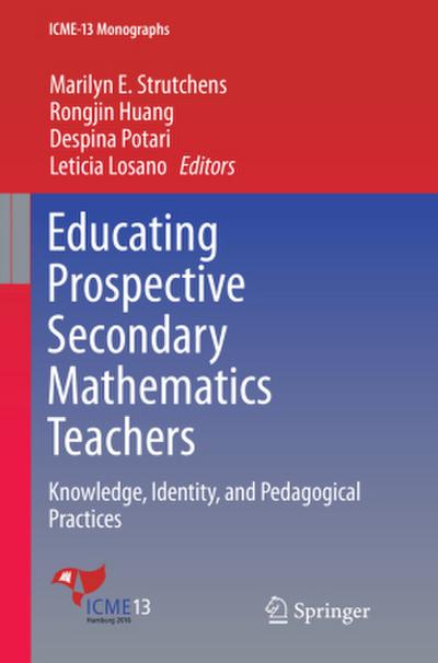 Educating Prospective Secondary Mathematics Teachers