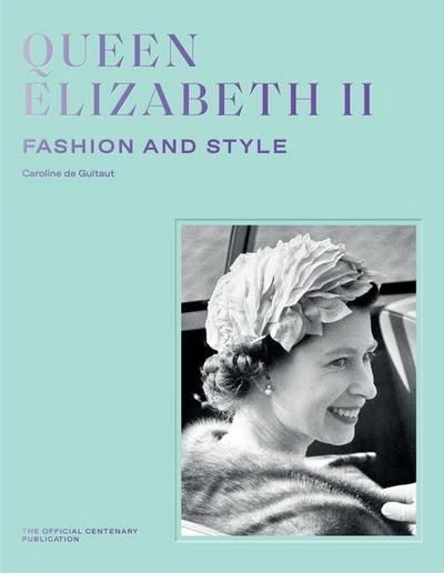 Queen Elizabeth II: Fashion & Style