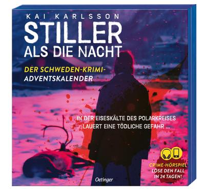 Stiller als die Nacht. Der Schweden-Krimi-Adventskalender