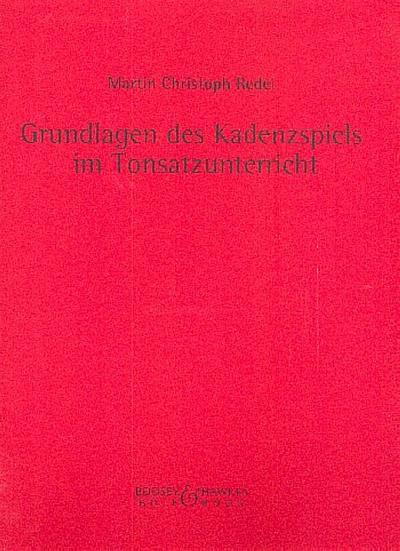Grundlagen des Kadenzspiels im Tonsatzunterricht
