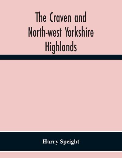The Craven And North-West Yorkshire Highlands