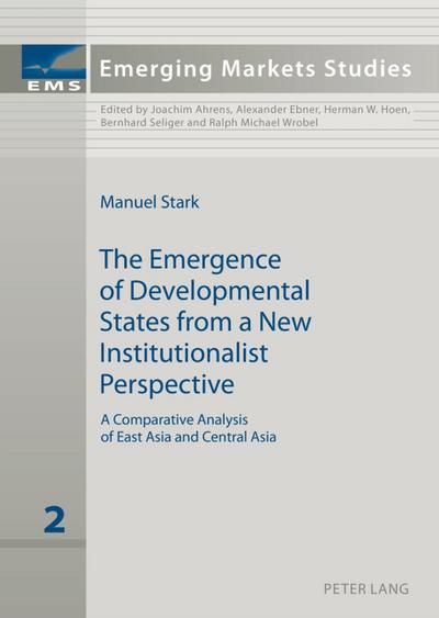 Emergence of Developmental States from a New Institutionalist Perspective