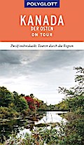 POLYGLOTT on tour Reiseführer Kanada – Der Osten