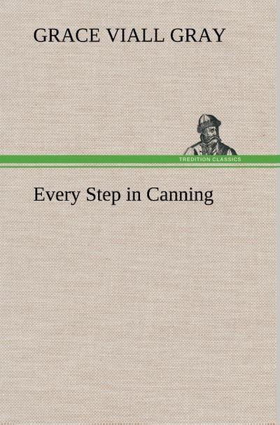 Every Step in Canning