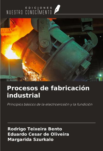 Procesos de fabricación industrial