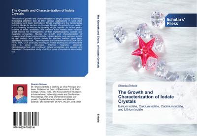 The Growth and Characterization of Iodate Crystals