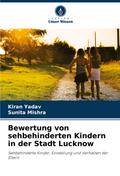 Bewertung von sehbehinderten Kindern in der Stadt Lucknow