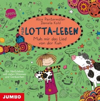 Mein Lotta-Leben - Muh mir das Lied von der Kuh