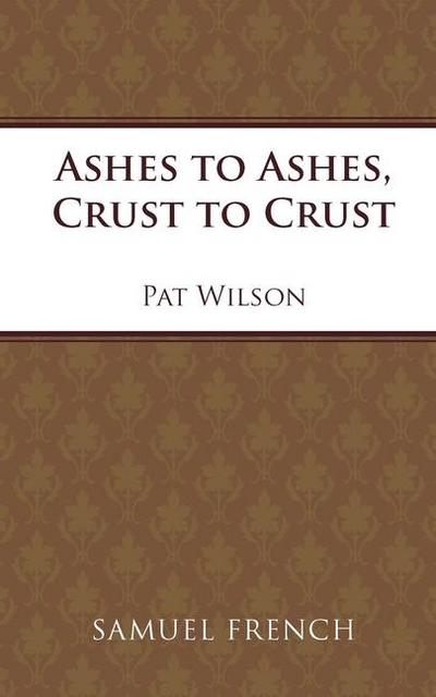 Ashes to Ashes, Crust to Crust