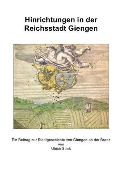 Hinrichtungen in der Reichsstadt Giengen