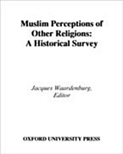 Muslim Perceptions of Other Religions