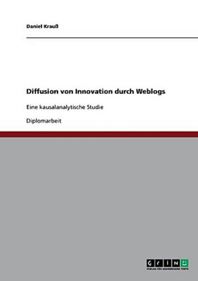 Diffusion von Innovation durch Weblogs