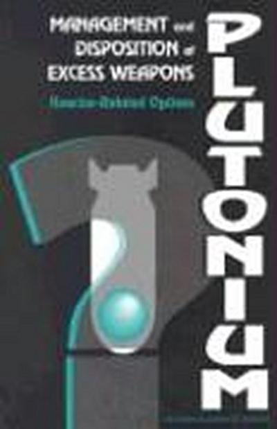 Management and Disposition of Excess Weapons Plutonium